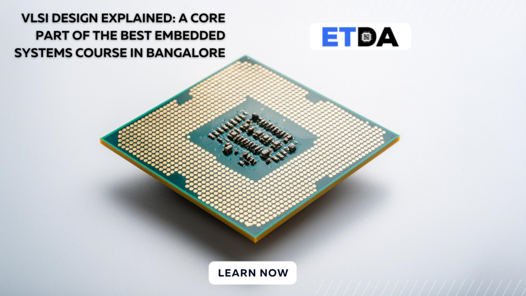 VLSI DESIGN & DEVELOPMENT BEST EMBEDDED SYSTEM IN BANGALORE