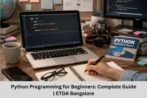 Python Programming for Beginners Complete Guide ETDA Bangalore